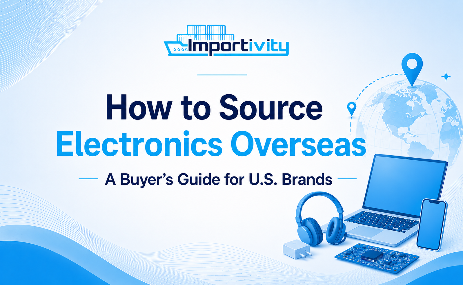 Importivity Electronics Sourcing