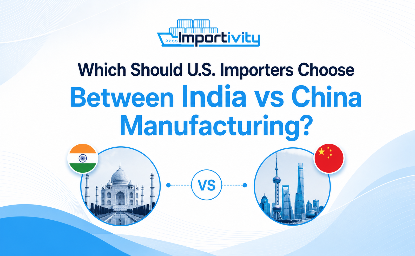India vs China Manufacturing
